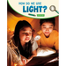 How Do We Use Light?