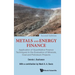 Metals & Energy Finance (2nd Ed)