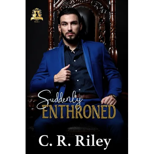 Suddenly Enthroned