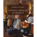 Cocina Esencial de México