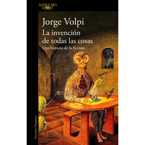 La Invención de Todas Las Cosas / The Invention of All Things