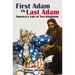 First Adam vs. Last Adam: America's Tale of Two Kingdoms