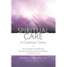 Spiritual Care in Common Terms: How Chaplains Can Effectively Describe the Spiritual Needs of Patients in Medical Records