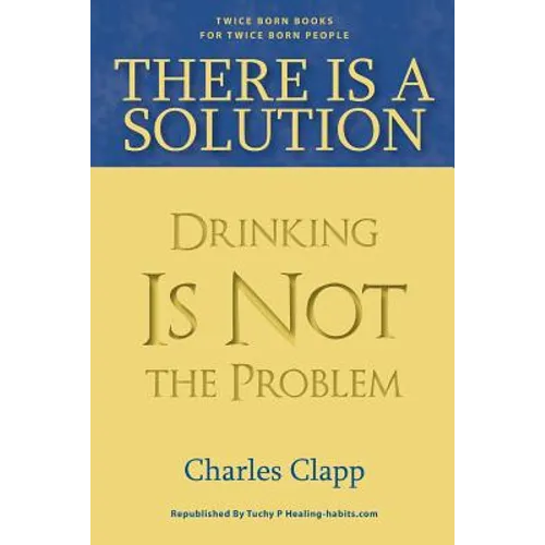 There is a Solution: Drinking Is Not the Problem