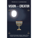 Vision of the Creator: / the Book of Information \ Prophecy / Healing \ Written Through a Seer of God / Revealing the Unknown \