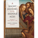A Short History of the Middle Ages, Volume II: From C.900 to C.1500, Sixth Edition