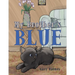 My Brother's Blue