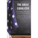 The Great Equalizer: Six Strategies to Make Public Education Work in America