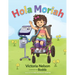 Hola Moriah