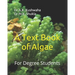 A Text Book of Algae: For Degree Students