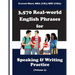 3,570 Real-world English Phrases for Speaking and Writing Practice, Volume 2