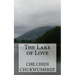 The Lake of Love: A philosophical journey