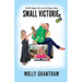 Small Victories: The Off-Camera Life of an On-Camera Mom