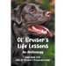 Ol' Bruiser's Life Lessons: An Anthology