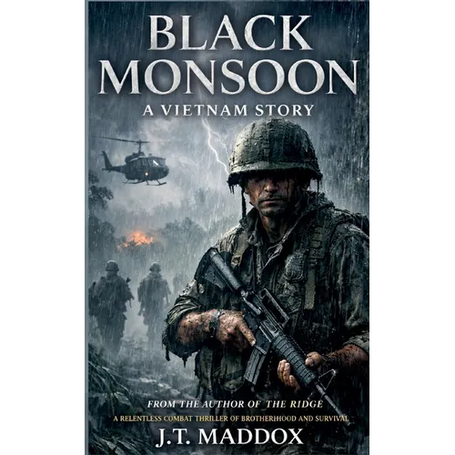Black Monsoon: A Vietnam War Story