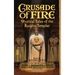 Crusade of Fire: Mystical Tales of the Knights Templar