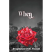 When: Volume One of the Roaring All the Day Long Series