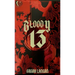 Bloody 13