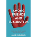 Among Friends and Fraudsters: Building an Honest Business in a High-risk Market