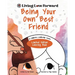 Being Your Own Best Friend: A Children's Leadership Series: Limited Edition Coloring Book