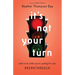 It's Not Your Turn: What to Do While You're Waiting for Your Breakthrough