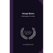 George Moore: A Bibliography of His Works