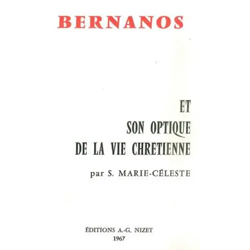 Bernanos Et Son Optique de la Vie Chretienne