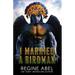 I Married A Birdman