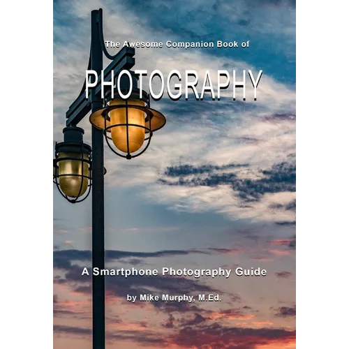 The Awesome Companion Book of Photography