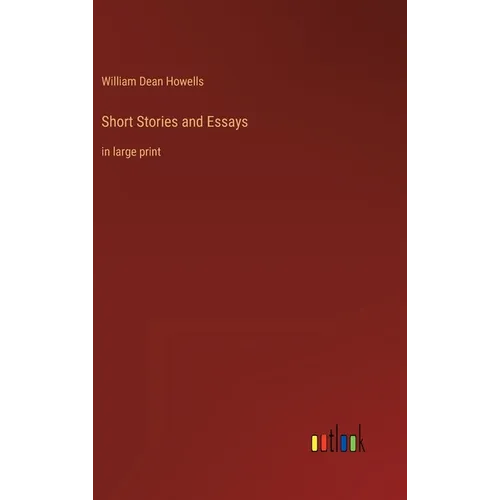Short Stories and Essays: in large print