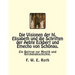 Die Visionen der hl. Elisabeth und die Schriften der Aebte Eckbert und Emecho von Schönau.: Ein Beitrag zur Mystik und Kirchengeschichte.