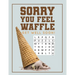 Sorry You Feel Waffle Get Well Soon!: Get Well Puzzle Book for Men, Women or Teens with Word Search, Mazes, Find the Difference, Sudoku, and Jokes