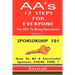 A A's 12 Steps For Everyone: The Key To Being Recovered: Sponsorship 101