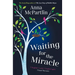 Waiting for the Miracle: 'I Laughed. I Cried. I Laughed Again' Sinéad Moriarty