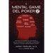 Il Mental Game Del Poker 2: Strategie Collaudate per Migliorare le Abilità Pokeristiche, Aumentare la Resistenza Mentale e Giocare Costantemente In Zo