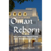 Oman Reborn: Balancing Tradition and Modernization