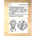 The embassador and his functions: written by Monsieur de Wicquefort, ... In two books. ... Translated into English by Mr. Digby.