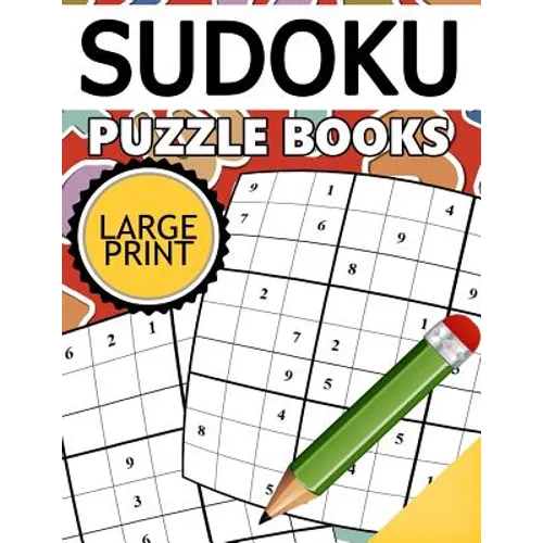 Sudoku Puzzle Books LARGE Print: Easy, Medium to Hard Level Puzzles for Adult