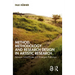 Method, Methodology and Research Design in Artistic Research: Between Solid Routes and Emergent Pathways