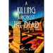A Killing Amongst the Dead: An Everett Carr Mystery