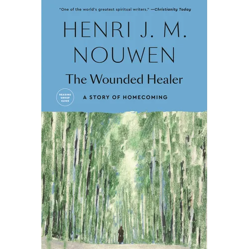 The Wounded Healer: Ministry in Contemporary Society