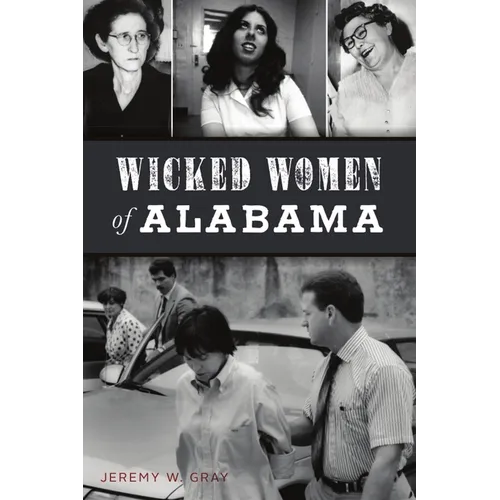 Wicked Women of Alabama