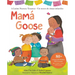 Mamá Goose: A Latine Nursery Treasury / Un Tesoro de Rimas Infantiles (Bilingual)