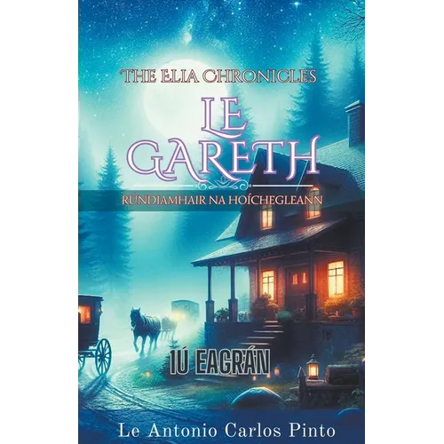 The Elia Chronicles le Gareth