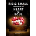 Big & Small Treasures of the Heart and Soul