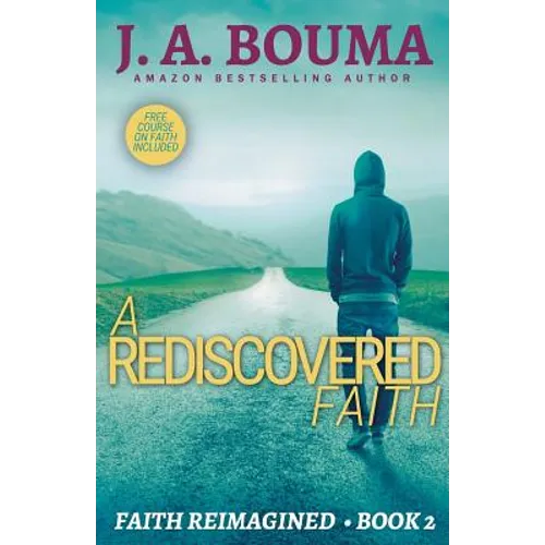 A Rediscovered Faith