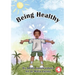 Being Healthy