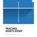 Tracing God's Story Workbook: An Introduction to Biblical Theology