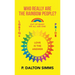 Who Really Are The Rainbow People?: Out of many we all are one people