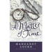 A Matter of Time